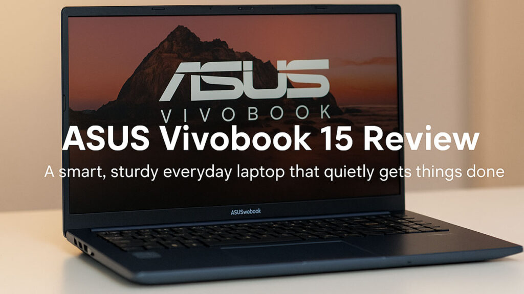 Asus Vivobook 15 Review