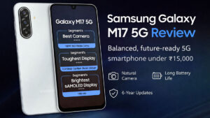 Samsung Galaxy M17 5G Review